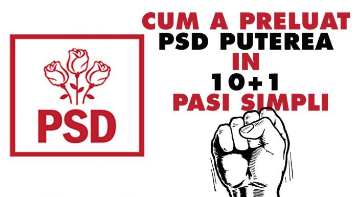 Cum a preluat PSD puterea, in 10 +1 pasi simpli